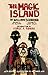 The Magic Island by William B. Seabrook