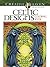 Creative Haven Celtic Designs Coloring Book (Adult Coloring Books: World & Travel)