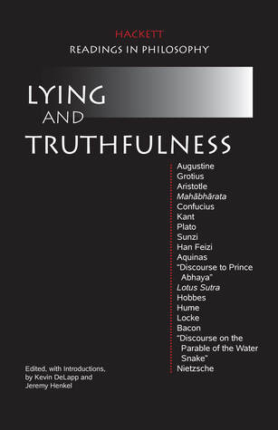 Lying and Truthfulness (Hackett Readings in Philosophy)