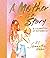 A Mother Is a Story: A Cele...