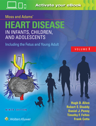 Free Download Moss  Adams? Heart Disease in Infants, Children, and Adolescents, Including the Fetus and Young Adult Full Audiobook