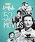 The Essentials: 52 Must-See Movies and Why They Matter (Turner Classic Movies)