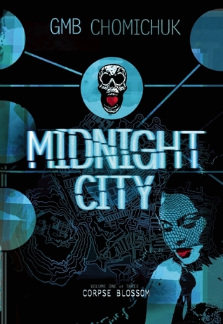 Midnight City: Corpse Blossom