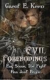 Evil Forebodings Evil Forebodings