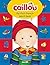 Caillou, My First French Word Book (My First Dictionary)