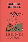 Rebelión en la granja by George Orwell