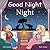 Good Night Night
