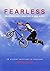 Fearless: Unleashing God's Fierce Love In Your World: 28 Student Devotions In Ephesians