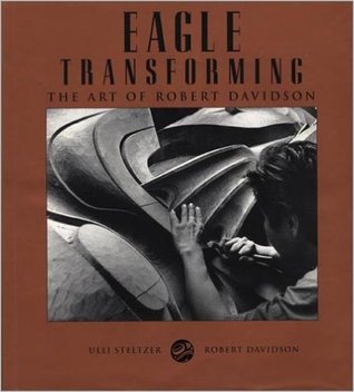 Eagle Transforming: The Art of Robert Davidson