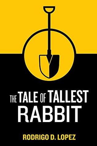 The Tale of Tallest Rabbit (Kindle Edition)