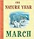 The Nature Year: March