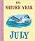 The Nature Year: July