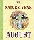 The Nature Year: August