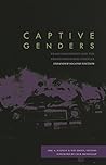 Captive Genders: ...