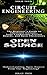 Circuit Engineering & Open Source: The Beginner’s Guide to Electronic Circuits, Semi-Conductors, Circuit Boards, and Basic Electronics & Understanding Open Source From the Beginning!