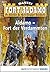 Fort Aldamo - Folge 005: Aldamo - Fort der Verdammten (German Edition)