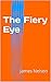 The Fiery Eye