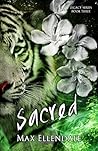 Sacred by Max Ellendale