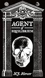 Agent of Equilibrium