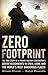 Zero Footprint by Ralph Pezzullo
