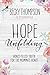 Hope Unfolding: Grace-Filled Truth for the Momma's Heart