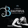 It's OK to be Beautiful - Heavenly Whispers to a Broken Heart It's OK to be Beautiful - Heavenly Whispers to a Broken Heart