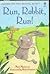 Run, Rabbit, Run! (Usborne Very First Reading)