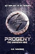 Progeny: The Unknown Nine
