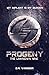Progeny: The Unknown Nine