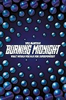 Burning Midnight