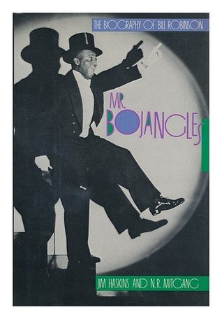 Mr. Bojangles: The Biography of Bill Robinson (Hardcover)