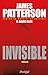 Invisible by James  Patterson
