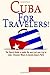 Cuba For Travelers: The Tou...