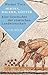 Hirten, Bauern, Götter: Eine Geschichte der römischen Landwirtschaft