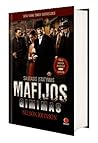 Mafijos gimimas. ...