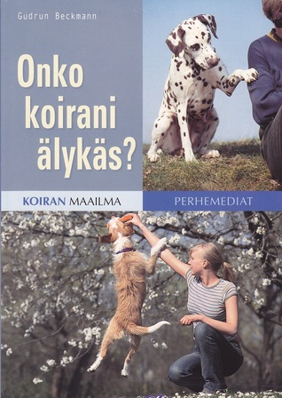 Onko koirani älykäs? (Paperback)