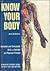Know Your Body - A Reader's Digest Guide