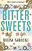 Bitter Sweets by Roopa Farooki