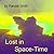 Lost in Space-Time