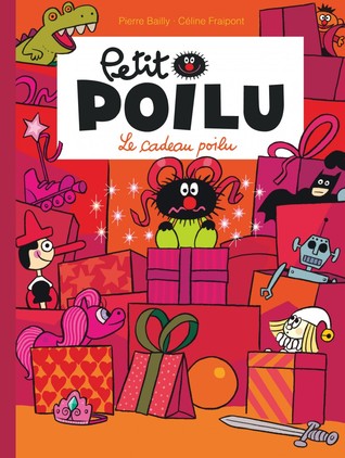 Petit Poilu, Tome 6 : Le cadeau poilu