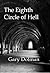 The Eighth Circle of Hell by Gary Dolman