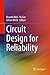 Circuit Design for Reliability