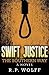 Swift Justice: The Southern Way