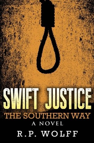 Swift Justice: The Southern Way