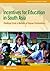 Incentives for Education in South Asia by Robert S. Chase