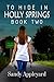 To Hide in Holly Springs: Book Two