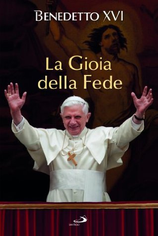 La gioia della fede (Kindle Edition)
