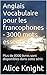 Anglais Vocabulaire pour le...