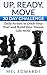 Up, Ready, Move 30 Day Challenge: Daily Action to Ditch Your Past And Build Your Dream Life NOW (Up and Moving Book 1)