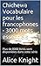 Chichewa Vocabulaire pour les francophones - 3000 mots essent... by Alice Knight